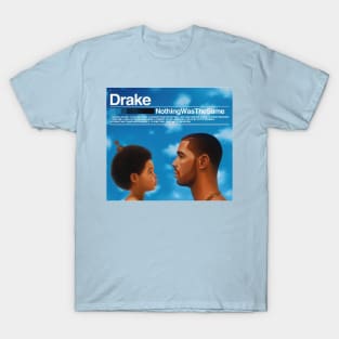 Nothing Was The Same T-Shirt